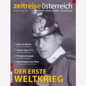 Der Erste Weltkrieg - Zeitreise &Ouml;sterreich Sonderausgabe 2014