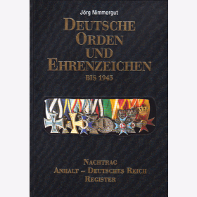 Nimmergut Deutsche Orden und Ehrenzeichen bis 1945 - Band...