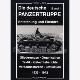 Jentz Die deutsche Panzertruppe Band 1 Taktik Gliederungen