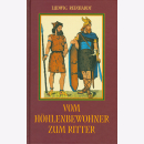 Vom H&ouml;hlenbewohner zum Ritter - Ludwig Reinhardt