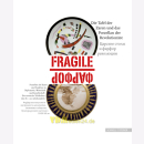 Fragile - Die Tafel der Zaren und das Porzellan der...