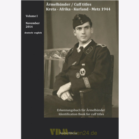 Erkennungsbuch f&uuml;r &Auml;rmelb&auml;nder Volume 1 - Kreta - Afrika - Kurland - Metz 1944 - Sascha Ulderup