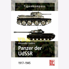 Typenkompass - Panzer der UdSSR 1917-1945 - Alexander L&uuml;deke