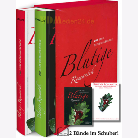 Blutige Romantik: 200 Jahre Befreiungskriege -  Essays und Katalog im Schuber - Gerhard Bauer / Gorch Pieken