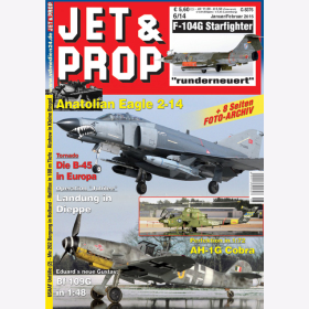 JET &amp; PROP 6/14 Flugzeuge von gestern &amp; heute im Original &amp; im Modell
