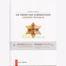 Die Orden und Ehrenzeichen unserer Republik - 4. Auflage...
