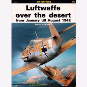 Luftwaffe over the desert from January till August 1942 - Kagero Air Battles 16 - Marek J. Murawski