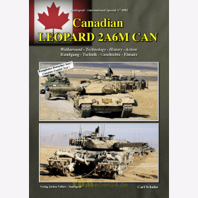 Canadian Leopard 2A6M CAN - Rundgang - Technik - Geschichte - Einsatz - Tankograd International Special Nr. 8002