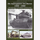 The Early Years of the Modern German Army 1956-1966 -...