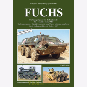 FUCHS - The Transportpanzer 1 Wheeled Armoured Personnel Carrier in German Army Service - Part 3: Ambulance / Electronic Warfare / NBC - Tankograd No. 5053