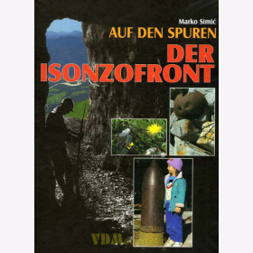 Auf den Spuren der Isonzofront - Marko Simic