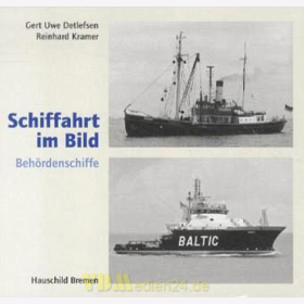 Beh&ouml;rdenschiffe - Schiffahrt im Bild Nr. 30 - Detlefsen / Kramer
