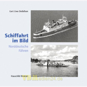 Norddeutsche F&auml;hren - Schiffahrt im Bild Nr. 27 - Detlefsen