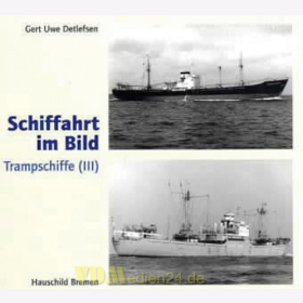 Trampschiffe (III) - Schiffahrt im Bild Nr. 25 - Detlefsen