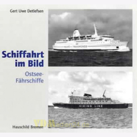 Ostsee-F&auml;hrschiffe - Schiffahrt im Bild Nr. 19 - Detlefsen