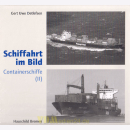 Containerschiffe (II) - Schiffahrt im Bild Nr. 11 -...