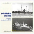 Küstenpassagierschiffe - Schiffahrt im Bild Nr. 9 -...