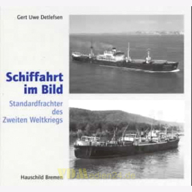 Standardfrachter des Zweiten Weltkriegs - Schiffahrt im...
