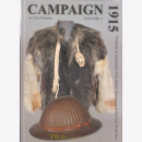 Campaign Volume 2: 1915 - Uniforms & Equipment of the...