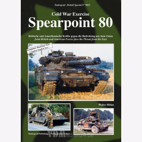 Cold War Exercise: Spearpoint 80 - Joint British and American Forces face the Threat from the East - Tankograd Nr. 9022