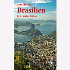 Brasilien - Ein L&auml;nderportr&auml;t / Jens Gl&uuml;sing