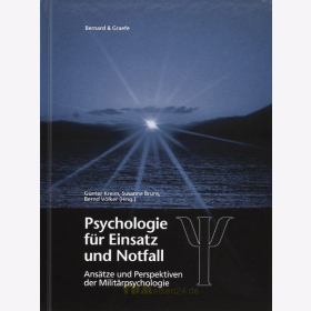 Psychologie für Einsatz und Notfall - Ansätze und Perspektiven der Militärpsychologie / Kreim, Bruns, Völker