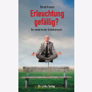 Erleuchtung gef&auml;llig? - Ein esoterischer...