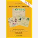 Im Zeichen der Luftbr&uuml;cke - Katalog und Handbuch der...
