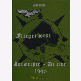 Fliegerhorst Antwerpen-Deurne 1940 - Jean Dillen