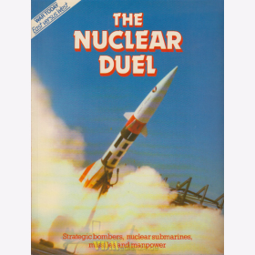 War Today - East versus West - The Nuclear Duel - Strategic bombers, nuclear submarines, missiles and manpower