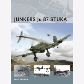 Junkers Ju 87 Stuka - Osprey Air Vanguard 15 - Mike Guardia