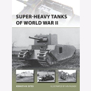 Super-Heavy Tanks of World War II Osprey (NVG Nr. 216) -...