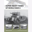 Super-Heavy Tanks of World War II Osprey (NVG Nr. 216)