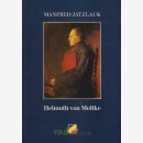 Helmuth von Moltke - Manfred Jatzlauk / APH 6