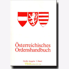 &Ouml;sterreichisches Ordenshandbuch Gro&szlig;e Ausgabe 2. Band - Roman Freiherr von Proch&aacute;zka - 2. neu bearbeitete Auflage