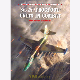 Su-25 &quot;Frogfoot&quot; Units in Combat (OCA 109) - Alexander Mladenov