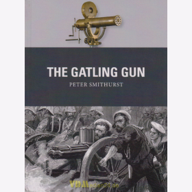 The Gatling Gun - Peter Smithurst (Weapon Nr. 40)