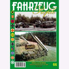 FAHRZEUG Profile 66: FROG und SCARAB - taktische Raketenwerfer der NVA - Fred Koch