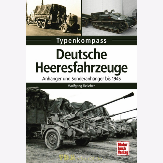 TypenkompassDeutsche HeeresfahrzeugeAnhänger und Sonderanhänger bis 1945 