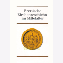 Bremische Kirchengeschichte im Mittelalter