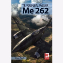 Turbinenj&auml;ger Me 262 - Mano Ziegler
