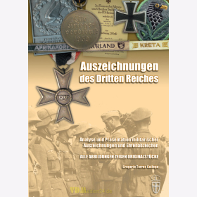 Auszeichnungen des Dritten Reiches (Gallego) - Analyse und Pr&auml;sentation milit&auml;rischer Auszeichnungen und Ehrenabzeichen