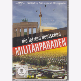 DVD - Wachaufzug, Zapfenstreich &amp; Milit&auml;rparaden - die letzten deutschen Milit&auml;rparaden