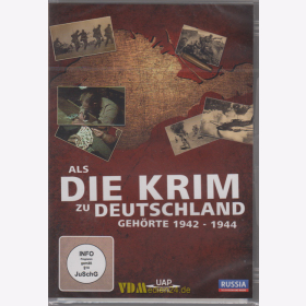 DVD - Als die Krim zu Deutschland geh&ouml;rte 1942 - 1944 - Die gro&szlig;en Schlachten um die Krim