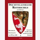 Der mittelalterliche Reiterschild - Historische...