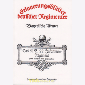 Zweibr&uuml;cken Erinnerungsbl&auml;tter deutscher Regimenter - Bayerische Armee: Das K. B. 22. Infanterie-Regiment F&uuml;rst Wilhelm von Hohenzollern