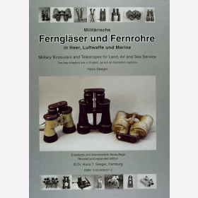 Milit&auml;rische Ferngl&auml;ser und Fernrohre in Heer, Luftwaffe und Marine - Hans T. Seeger