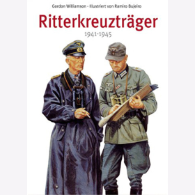 Ritterkreuztr&auml;ger 1941 - 1945 - G. Williamson / R. Bujeiro - Siegler