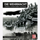 Die Wehrmacht - Aufbau-Strukturen-Feldz&uuml;ge -...