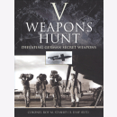 V Weapons Hunt - Defeating German Secret Weapons - R. M....